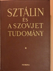 P. N. Poszpelov - Sztálin és a szovjet tudomány [antikvár]