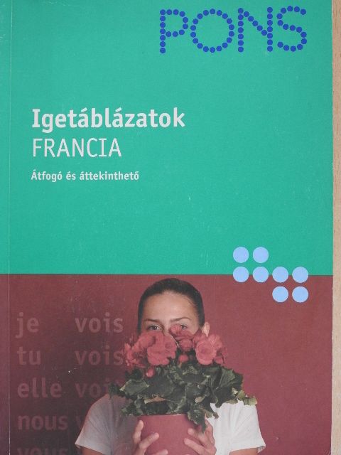 Pascale Rousseau - PONS Igetáblázatok - Francia [antikvár]