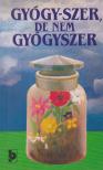Dús Ágnes - Gyógy-szer, de nem gyógyszer [antikvár]