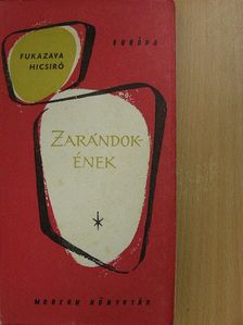 Fukazava Hicsiró - Zarándokének [antikvár]