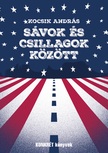 Kocsik András - Sávok és csillagok között