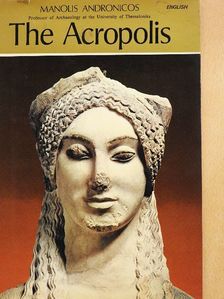 Manolis Andronicos - The Acropolis [antikvár]