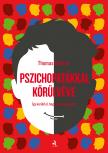 Thomas Erikson - Pszichopatákkal körülvéve [eKönyv: epub, mobi]