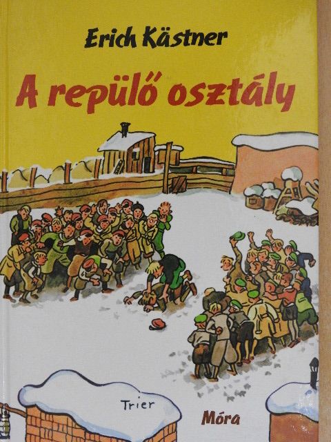 Erich Kästner - A repülő osztály [antikvár]