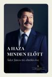 Cseh Ágnes (szerkesztő) - A haza minden előtt