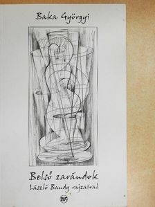 Baka Györgyi - Belső zarándok [antikvár]