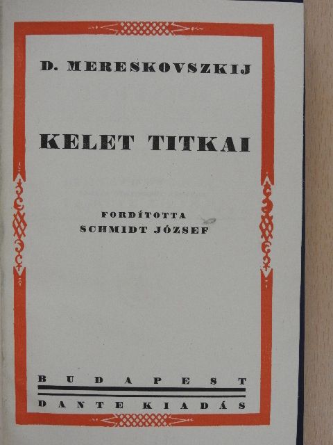 D. Mereskovszkij - Kelet titkai [antikvár]