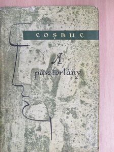 George Cosbuc - A pásztorlány [antikvár]
