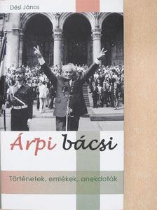 Dési János - Árpi bácsi [antikvár]