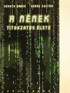 Németh Gábor - A mémek titokzatos élete [antikvár]