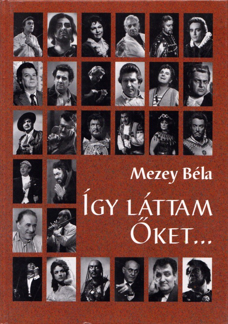 Mezey Béla - Így láttam Őket... [antikvár]