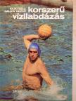 Gallov Rezső - Korszerű vízilabdázás [antikvár]