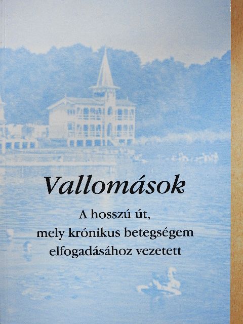 Bukta Józsefné Fikner Piroska - Vallomások [antikvár]