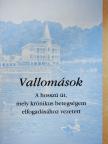 Bukta Józsefné Fikner Piroska - Vallomások [antikvár]