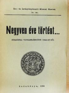 Negyven éve történt... [antikvár]