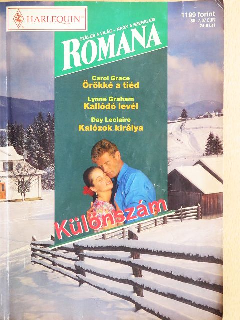 Carol Grace - Örökké a tiéd/Kallódó levél/Kalózok királya [antikvár]