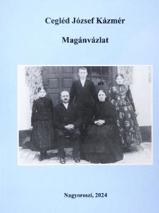 Cegléd József Kázmér - Magánvázlat [antikvár]