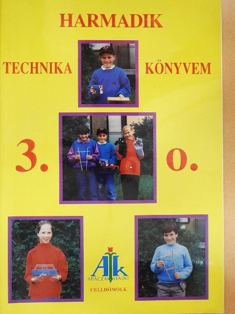 Hegedűsné Kripák Ildikó - Harmadik technikakönyvem [antikvár]