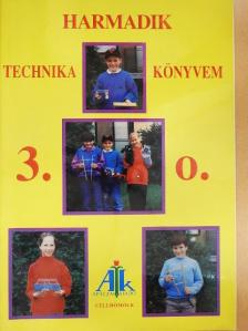 Hegedűsné Kripák Ildikó - Harmadik technikakönyvem [antikvár]