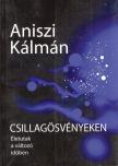 Aniszi Kálmán - Csillagösvényeken (dedikált) [antikvár]
