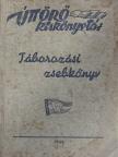 Galántai Sándor - Táborozási zsebkönyv [antikvár]