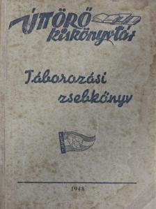 Galántai Sándor - Táborozási zsebkönyv [antikvár]