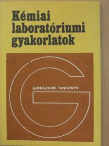 Dr. Szerényi Gábor - Kémiai laboratóriumi gyakorlatok [antikvár]