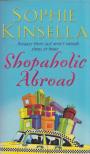 Sophie Kinsella - Shopaholic Abroad [antikvár]