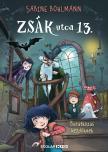 Sabine Bohlmann - Barátkozás kezdőknek - Zsák utca 13. - 2.