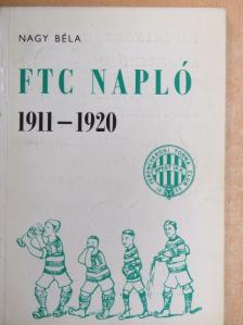 Nagy Béla - FTC Napló 1911-1920 [antikvár]