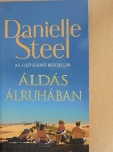 Danielle Steel - Áldás álruhában [antikvár]