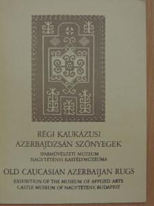 Gombos Károly - Régi kaukázusi azerbajdzsán szőnyegek [antikvár]