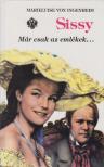 Ingenheim, Marieluise von - Sissy 6. - Már csak az emlékek... [antikvár]