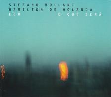 O QUE SERÁ CD STEFANO BOLLANI, HAMILTON DE HOLANDA