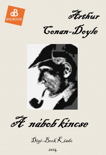 Arthur Conan Doyle - A nábob kincse [eKönyv: epub, mobi]