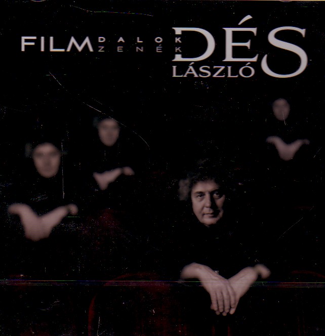 Dés László - FILMDALOK, FILMZENÉK