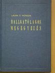 Laura Z. Hobson - Hallgatólagos megegyezés [antikvár]