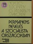 A. V. Darinszkij - Permanens nevelés a szocialista országokban [antikvár]