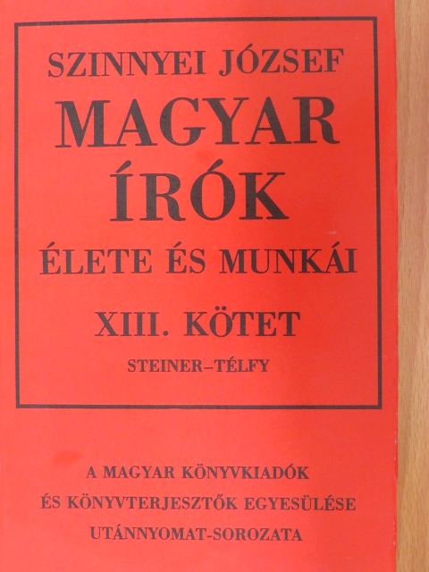 Szinnyei József - Magyar írók élete és munkái XIII. (töredék) [antikvár]