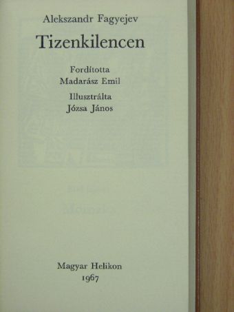 Alekszandr Fagyejev - Tizenkilencen [antikvár]
