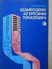 Dr. Holnapy Dezső - Számítógépek az építőipari tervezésben [antikvár]