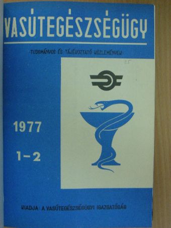 B. Mácsav Edit - Vasútegészségügy 1977-1978/1-4. [antikvár]