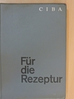 Für die Rezeptur [antikvár]
