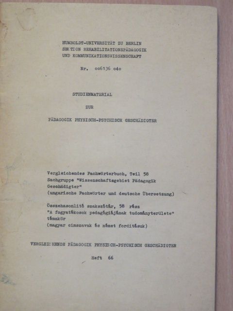 Dr. Gordosné Szabó Anna - Studienmaterial zur Pädagogik Physisch-Psychisch Geschädigter [antikvár]