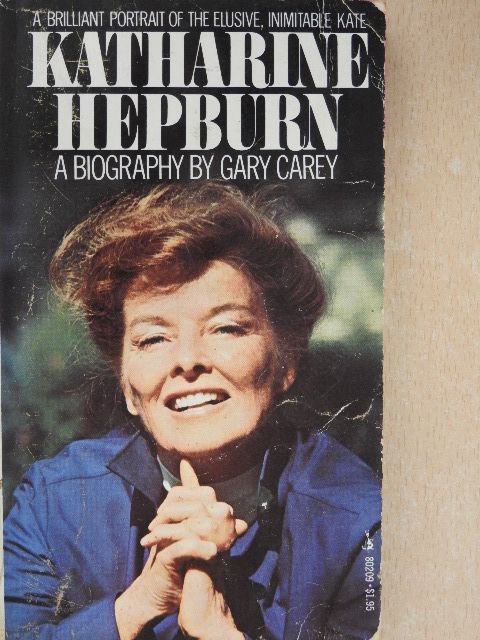 Gary Carey - Katharine Hepburn [antikvár]