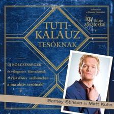 STINSON, BARNEY ,  KUHN, MATT - Tutikalauz Tesóknak - KEMÉNY BORÍTÓS