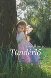 Ráhel Mandula - Tündérlő [eKönyv: epub, mobi]