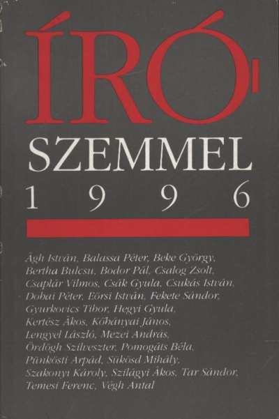 Több író - Írószemmel 1996 [antikvár]