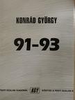 Konrád György - 91-93 [antikvár]