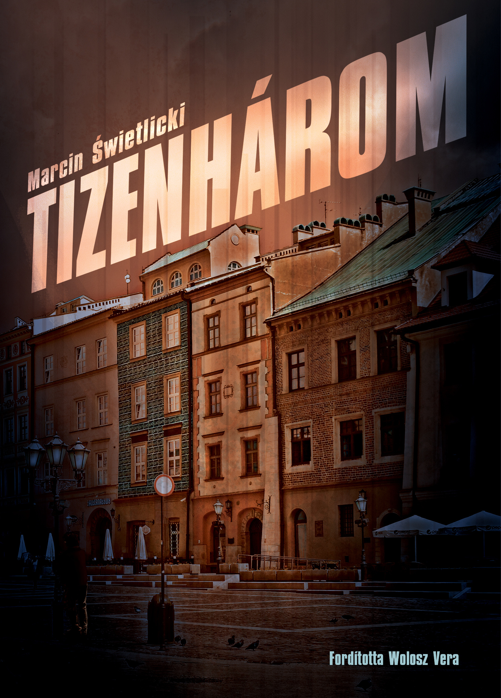 Marcin Swietlicki - Tizenhárom [eKönyv: epub, mobi]